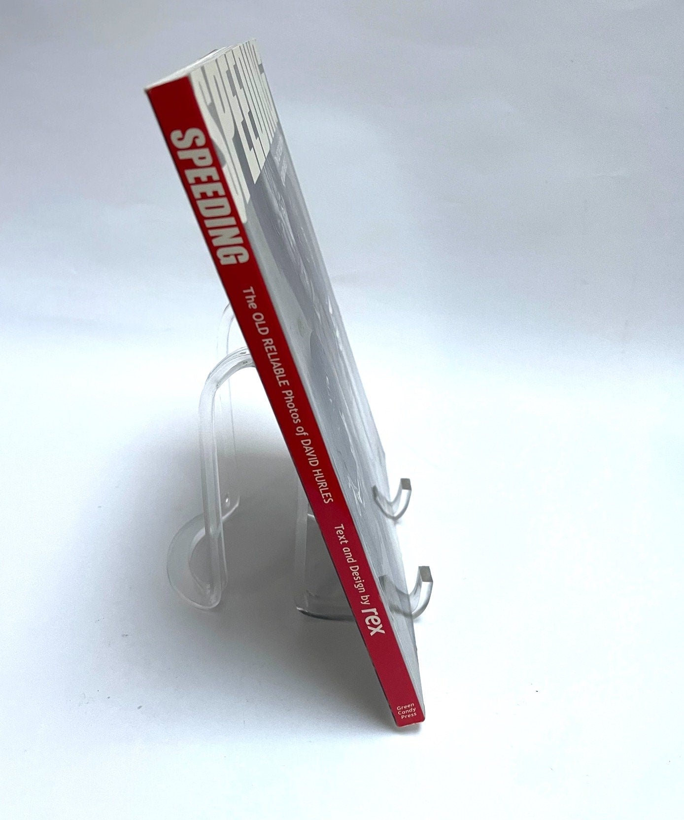 Speeding the old reliable photos of David Hurles Paperback Book intro by Rex Mature Content published by Green Candy Press