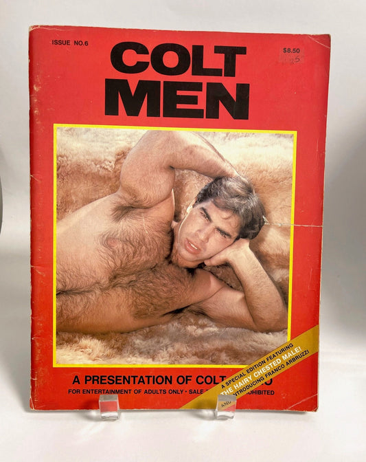 Vintage Colt Magazine Issue Number 6 published 1979 The Hairy Chested Male Special Feature. Intro Franco Arbruzzi. mature content